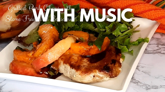Grilled Pork Chops with Stone Fruit